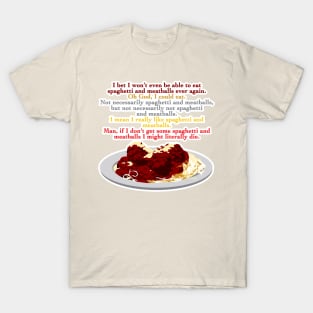 Mmmm Spaghetti T-Shirt